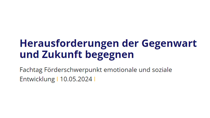 Textfeld: "Fachtag Herausforderungen der Gegenwart und Zukunft begegnen. 10.05.24" 