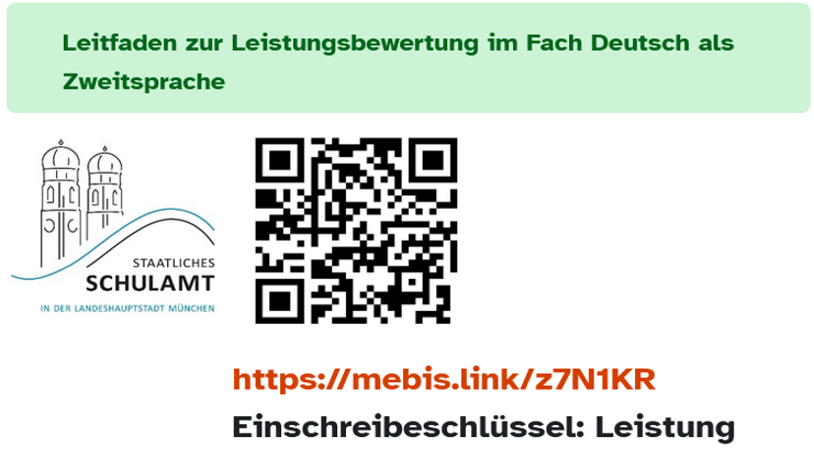 QR-Code für den Zugang zum mebis Kurs Leitfaden zur Leistungsbewertung im Fach Deutsch als Zweitsprache; Internetseite: https://mebis.link/z7N1KR; Einschreibeschlüssel: Leistung